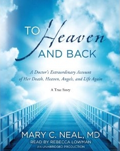 To Heaven and Back by Mary C. Neal