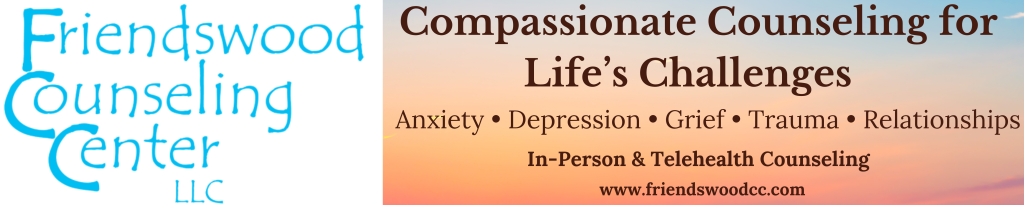 Banner for friendswood counseling center promoting compassionate counseling for anxiety, depression, grief, trauma, and relationships (in-person or telehealth).