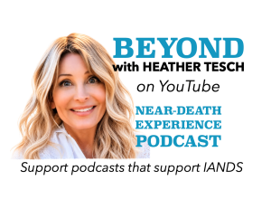 Beyond with heather tesch is a proud platinum podcast partner supporting iands conference 2026